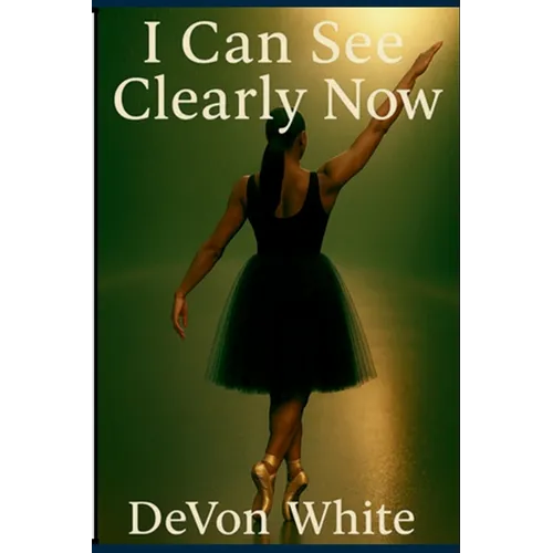 I Can See Clearly Now - Paperback