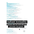 Radiant Textuality: Literature After the World Wide Web - Hardcover