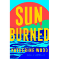 Sunburned - Hardcover