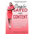 Single, Saved, and Content - Paperback