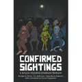 Confirmed Sightings: A Triple Cryptid Creature Feature - Paperback
