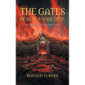 The Gates of Hell's Wide Open - Paperback