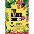 The Naked Sailor - Hardcover