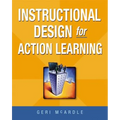 Instructional Design for Action Learning - Paperback