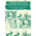 Communicating Building for Safety: Guidelines for Communicating Technical Information to Local Builders and Householders - Paperback