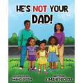 He's Not Your Dad - Paperback