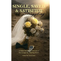 Single, Saved & Struggling: A Daily Devotional Journal to Encourage the Waiting Heart - Hardcover