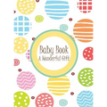 Baby Book - A Wonderful Gift - Hardcover