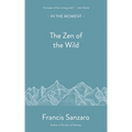 The Zen of the Wild - Paperback