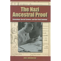 The Nazi Ancestral Proof: Genealogy, Racial Science, and the Final Solution - Hardcover