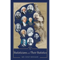 The Statisticians and Their Statistics - Paperback