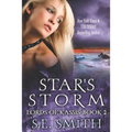 Star's Storm: Lords of Kassis Book 2: Lords of Kassis Book 2 - Paperback