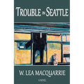 Trouble in Seattle - Paperback