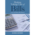 Making Taking Care of Bills with Monthly Bill Sheets - Paperback