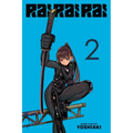 Rai Rai Rai, Vol. 2 - Paperback