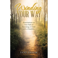 Winding Your Way: Illuminations on Your Path of Parenting A Child with a Disability - Paperback