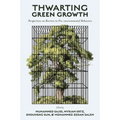 Thwarting Green Growth: Perspectives on Barriers to Pro-Environmental Behaviors - Hardcover