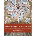 Intimacies of Global Sufism: Ne'matullahi Shrines and Material Culture Between Iran and India - Paperback