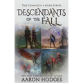 Descendants of the Fall: The Complete Series - Paperback