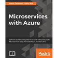 Microservices with Azure: Build highly maintainable and scalable enterprise-grade apps - Paperback