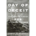 Day of Deceit: The Truth about FDR and Pearl Harbor - Paperback