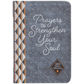 Prayers to Strengthen Your Soul: 365 Daily Prayers - Imitation Leather