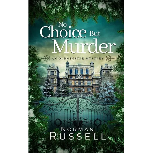 NO CHOICE BUT MURDER an absolutely gripping murder mystery full of twists - Paperback