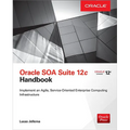 Oracle SOA Suite 12c Handbook - Paperback