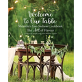 Welcome to Our Table Ménière's Low-Sodium Cookbook: The Art of Flavour - Paperback