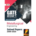 GATE 2021 Metallurgical Engineering Solved Papers (2009-2020) - Paperback