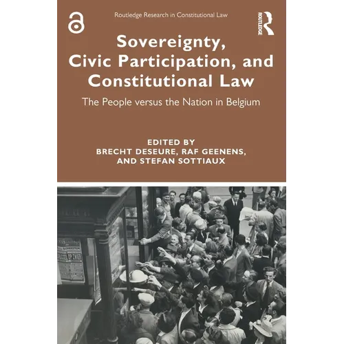 Sovereignty, Civic Participation, and Constitutional Law: The People versus the Nation in Belgium - Paperback