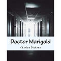 Doctor Marigold - Paperback