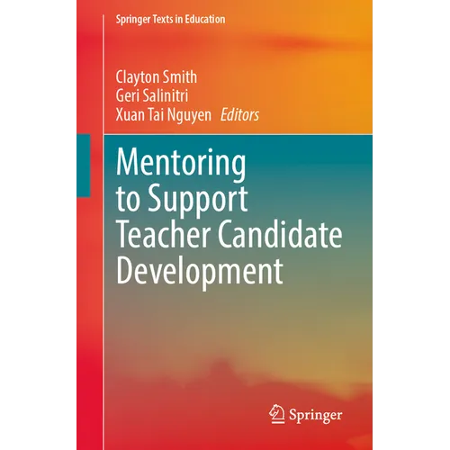 Mentoring to Support Teacher Candidate Development - Paperback
