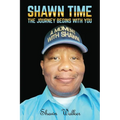 Shawn Time: The journey begins with you - Paperback