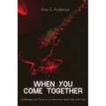 When You Come Together - Paperback