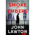 Smoke and Embers: An Inspector Troy Novel - Hardcover