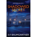 Shadowed Secret (A Thriller) - Paperback