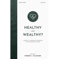 Healthy and Wealthy?: A Biblical-Theological Response to the Prosperity Gospel - Paperback