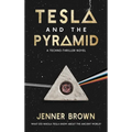 Tesla And The Pyramid - Hardcover