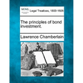 The principles of bond investment. - Paperback