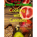 Love Buds: Healthy and Healing: Recipes with Weed and Pot - Paperback