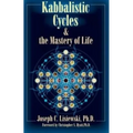 Kabbalistic Cycles and The Mastery of Life - Paperback
