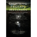 Fighting Prosaic Messages: A Portrait of Family Literacies with Critical Essays on the Causes of School Failure - Paperback