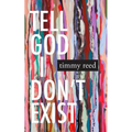 Tell God I Don't Exist - Paperback