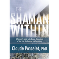 The Shaman Within - Paperback