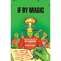 If by Magic: The Words and Lore of the Girobabies - Paperback