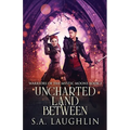 Uncharted Land Between - Paperback