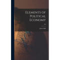 Elements of Political Economy; 3rd - Hardcover