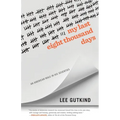 My Last Eight Thousand Days: An American Male in His Seventies - Paperback