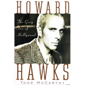 Howard Hawks: The Grey Fox of Hollywood - Paperback